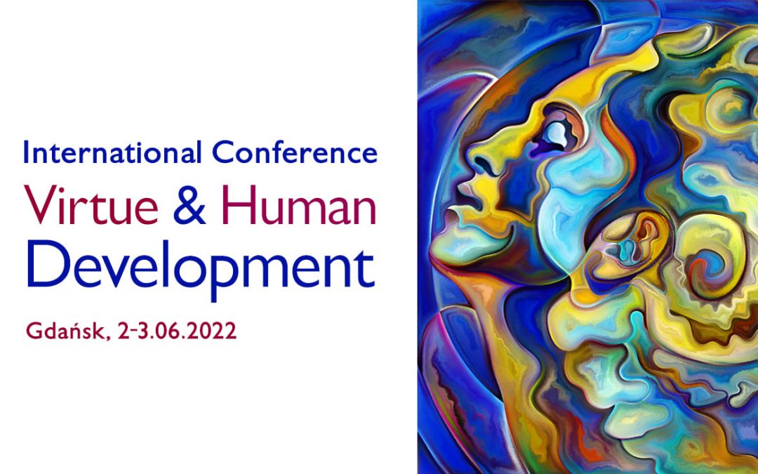 Conference Virtue&Human Development – 2 and 3 June 2022